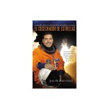 El Cosechador de Estrellas: La Historia Inspiradora de Un Labrador Itinerante Convertido En Astronauta