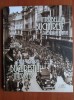 Bucurestiul interbelic. Calea Victoriei (Interbellum Bucharest) album foto Bucuresti vechi (Iosif Berman Nicolae Ionescu Willy Pragher Kurt Hielscher)