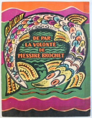 DE PAR LA VOLONTE DE MESSIRE BROCHET foto