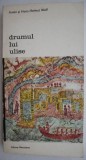 Drumul lui Ulise - Armin &amp; Hans-Helmut Wolf - Carte Istoria Artei
