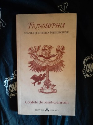 Contele de Saint-Germain - Trinosophia. Sfanta si intreita intelepciune foto