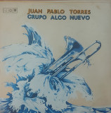 Juan Pablo Torres, Grupo Algo Nuevo &ndash; Grupo Algo Nuevo, Cuba, 1979, stare VG
