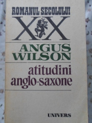 ATITUDINI ANGLO-SAXONE-ANGUS WILSON foto