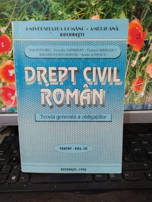 Drept civil rom&amp;acirc;n, Teoria generală a obligațiilor, Dogaru... București 1998, 171 foto