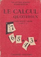 Le calcul quotidien. Cours moyen 2 annee (Entree en 6) foto