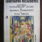 Istoria popoarelor vecine si neamul romanesc in Evul Mediu / Ctin. Rezachevici