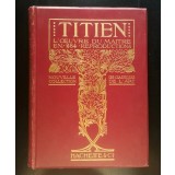 Titien: l&#039;oeuvre du maitre (Nouvelle Collection des Classiques de l&#039;Art; 1911)