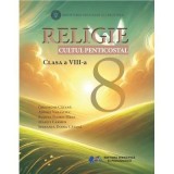 Religie Cultul Penticostal Manual pentru clasa a 8-a - Gheorghe Catana