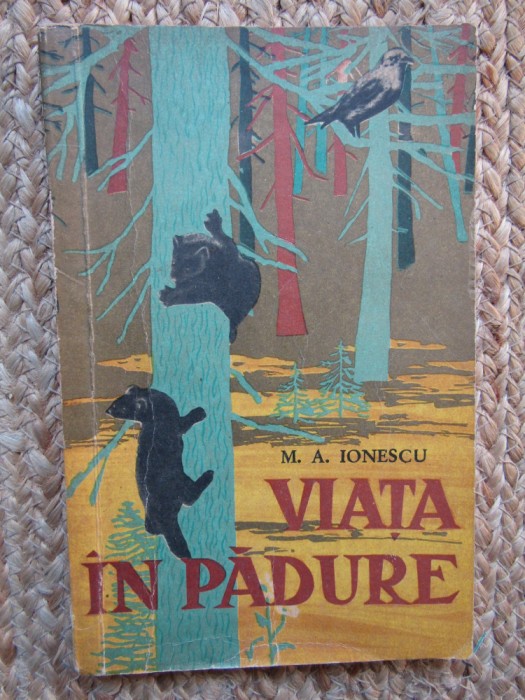 Viata In Padure - M. A. Ionescu