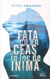 Fata cu un Ceas in Loc de Inima - Peter Swanson, Litera 2020, Roman, Buzz Books, Paperback