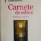 Carnete de editor (Interviuri. Addenda) &ndash; Mircea Santimbreanu