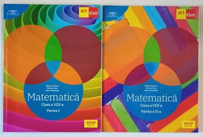 MATEMATICA , CLASA A VIII A- , PARTILE I - II de MARIUS PERIANU ...DANA HEUBERGER , 2023 foto