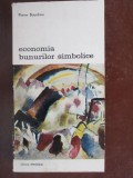 Economia bunurilor simbolice-Pierre Bourdieu