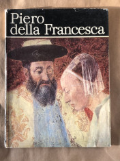 Piero della Francesca, Editura Meridiane, Bucuresti, 1981, de Denia Mateescu foto