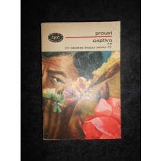 MARCEL PROUST - CAPTIVA volumul 2