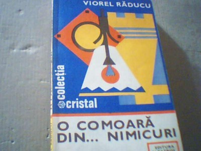 Viorel Raducu - O COMOARA DIN ... NIMICURI ( 1983 ) foto
