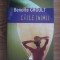 Benoite Groult - Caile inimii (2007, Colectia Eroscop)
