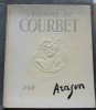 Aragon - L&#039;exemple de Courbet (Cercle D&#039;Art, 1952)