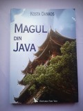 Magul din Java - Invataturile unui Nemuritor Taoist Autentic- Kosta Danaos