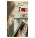 Zona | Geoff Dyer, Canongate Books Ltd