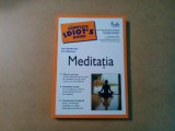 MEDITATIA - Joan Budilovsky, Eve Adamson - Curtea Veche, 2007, 326 p., Alta editura