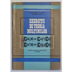 EXERCITII DE TEORIA MULTIMILOR de E.GEORGESCU BUZAU , N. MATEI , 1969 * MICI DEFECTE