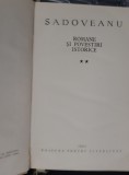 SADOVEANU ROMANE SI POVESTIRI ISTORICE PE FOITA 2 VOLUME