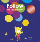 Follow the Red Balloon | Ruth Martin, Templar Publishing