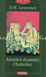 Amantul Doamnei Chatterley - D.H. Lawrence, Polirom, 2001, Roman