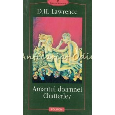 Amantul Doamnei Chatterley - D. H. Lawrence