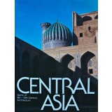 Central Asia. Asia Centrala; arhitectura secolelor 9-19. Gems of 9th-19th century architecture - 1987 (#C1)