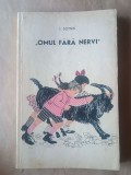 I. Sotnik - Omul fără nervi (ilustrații Octav Țarălungă)