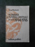 EMA NASTOVICI - ROMANIA SI PUTERILE CENTRALE IN ANII 1914-1916