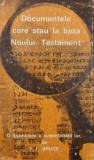 Documentele care stau la baza Noului Testament - F.F. Bruce (putin uzata)