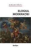 Elogiul moderației - Editura Spandugino