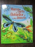 Marea carte a fluturilor si a altor insecte - Emily Bone