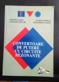 Convectoare de putere cu circuite rezonante - Dimitrie Alexa