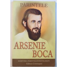 PARINTELE ARSENIE BOCA, MARTURIA PARINTELUI PANTELIMON, 2011