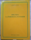 BOGATIA LA INDEMANA TUTUROR - ROBERT COLLIER
