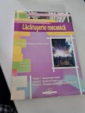Lăcătușerie mecanica , structuri metalice, 3 module