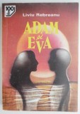 Adam si Eva - Liviu Rebreanu - Carte Beletristica