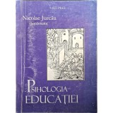Nicolae Jurcău (coord.) &ndash; Psihologia educației