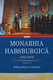 Cumpara ieftin Monarhia Habsburgica, vol. 6. Relatii politice si comerciale - 2024 - Rudolf Graf (coord.) (B333)