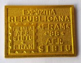 Placheta mini Expozitia republicana FRAM - 1986 AFR Sibiu - medalie Rara