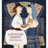 A f&uuml;tty&ouml;s leg&eacute;ny - Cs&aacute;ng&oacute; n&eacute;pmes&eacute;k