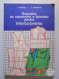 PROCEDEE DE CONSTRUIRE A TIPARELOR PENTRU IMBRACAMINTE de C. SEGHES , C. MARGEAN , 1979 *MINIMA UZURA
