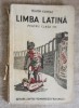 Latina Clasa a IV-a, A.I. Bujor, Fr. Chiriac, 1938, Carte Romaneasca. Manual limba latina, liceu, uzata