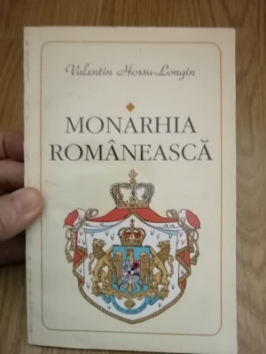 Monarhia romaneasca - Valentin Hossu-Longin : 1994 foto