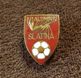 Insigna fotbal - AS &quot;I.P. ALUMINIU&quot; SLATINA (varianta 2)