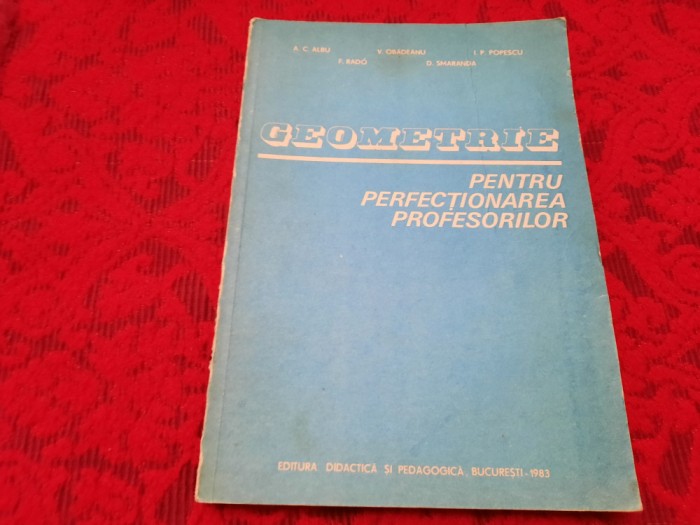 Geometrie Pentru Perfectionarea Profesorilor - Albu -Obadeanu- Rado,RM2